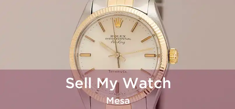  Sell My Watch Mesa